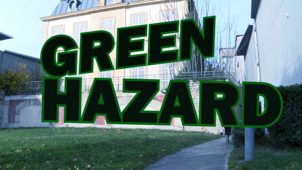 Green Hazard