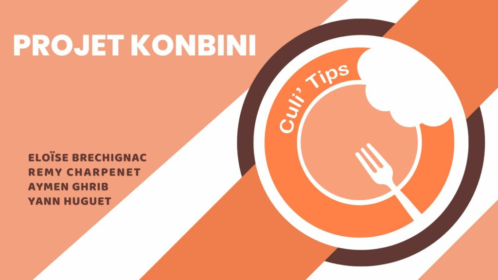 Projet Konbini Culi'Tips